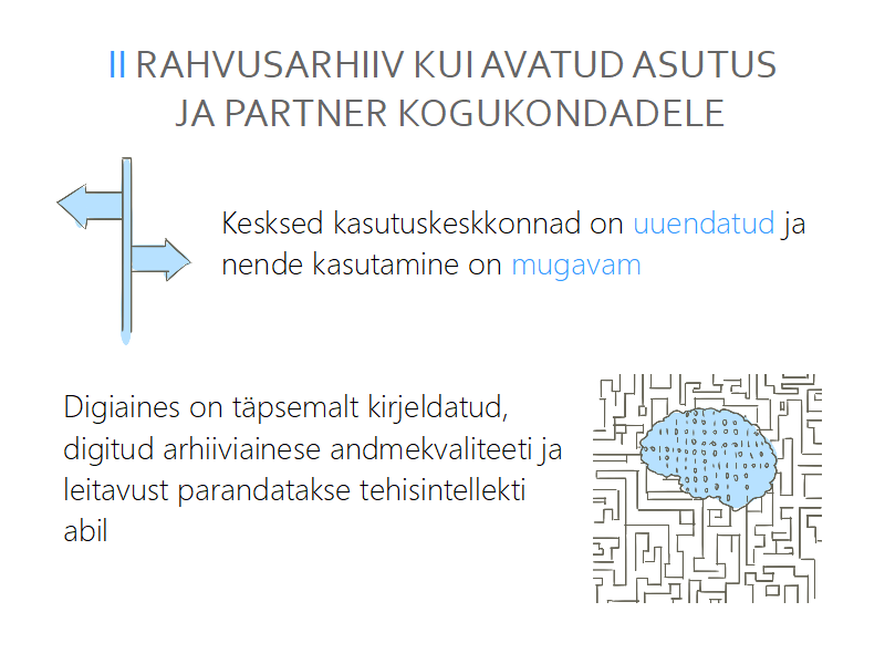 kasutuskeskkonnad on uuendatud ja mugavamad