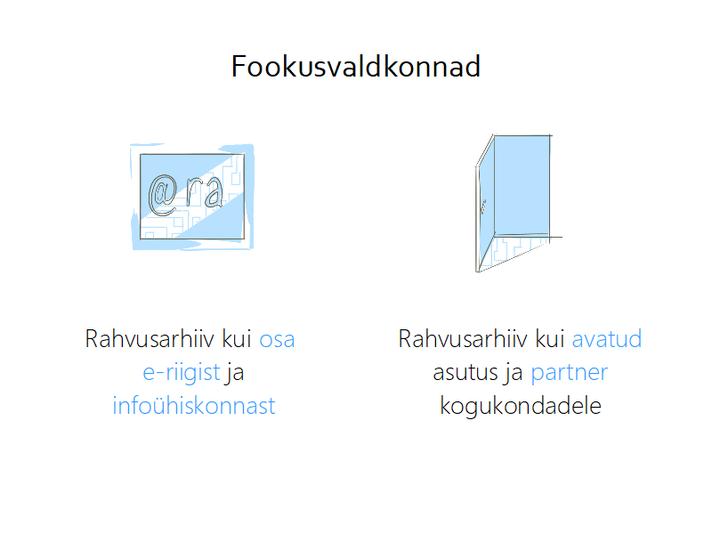 fookusvaldkonnad: e-riik, avatud asutus